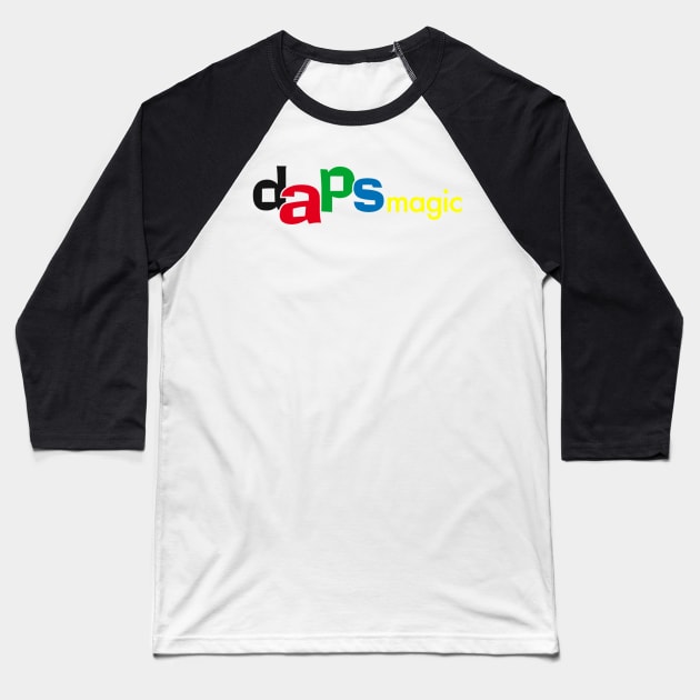 DAPS MAGIC Baseball T-Shirt by DAPSMAGIC